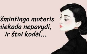 Išmintinga moteris niekada nepavydi, ir štai kodėl…